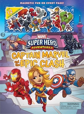Marvel Super Hero Adventures: Captain Marvel and the Epic Clash by Padgett, Joann