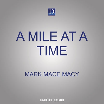 A Mile at a Time by 