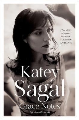 Grace Notes: My Recollections by Sagal, Katey