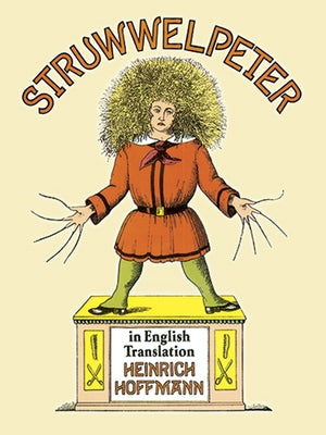 Struwwelpeter in English Translation by Hoffmann, Heinrich