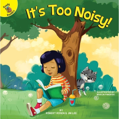 It's Too Noisy! by Rosen, Robert