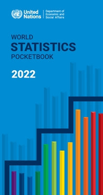 World Statistics Pocketbook 2022 by United Nations Publications