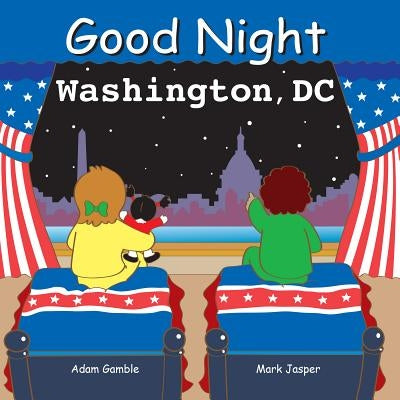 Good Night Washington DC by Gamble, Adam