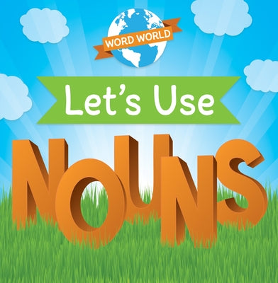 Let's Use Nouns by Roesser, Marie