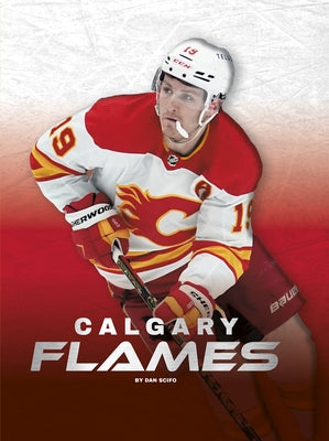 Calgary Flames by Scifo, Dan
