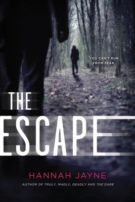 The Escape by Jayne, Hannah