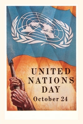 Vintage Journal Poster for United Nations Day by Found Image Press