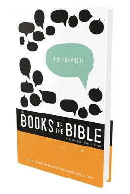 NIV, the Books of the Bible: The Prophets, Hardcover: Listen to God's Messengers Proclaiming Hope and Truth by Biblica