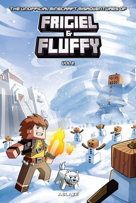 The Minecraft-Inspired Misadventures of Frigiel and Fluffy Vol 2 by Derrien, Jean-Christophe