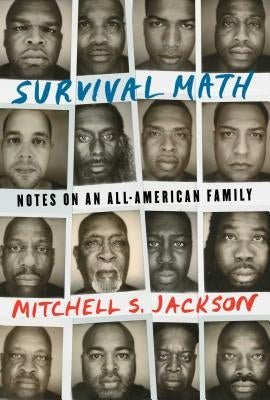 Survival Math: Notes on an All-American Family by Jackson, Mitchell