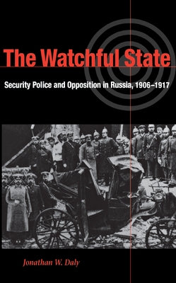 The Watchful State by Daly, Jonathan