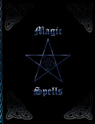 Magic Spells: Shadow book * Witch book for self-creation * Recipes and rituals capture by Mages -. Druids -. Witches, Grimoire