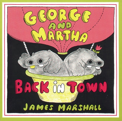 George and Martha Back in Town by Marshall, James
