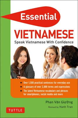 Essential Vietnamese: Speak Vietnamese with Confidence! (Vietnamese Phrasebook & Dictionary) by Giuong, Phan Van
