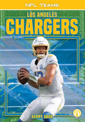Los Angeles Chargers by Abdo, Kenny