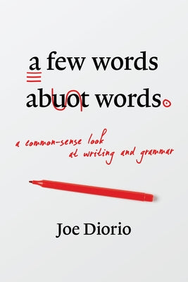 A Few Words about Words by Diorio, Joseph J.