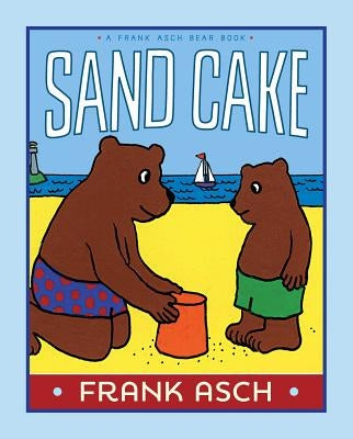 Sand Cake by Asch, Frank