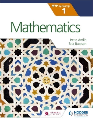 Mathematics for the Ib Myp 1 by Bateson, Rita