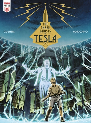 The Three Ghosts of Tesla (Graphic Novel) by Marazano, Richard