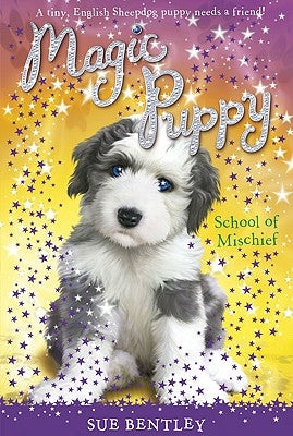 School of Mischief by Bentley, Sue