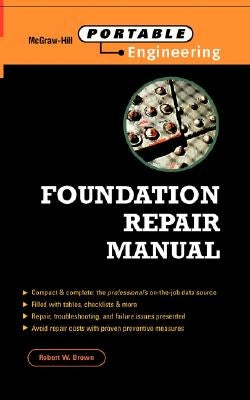 Foundation Repair Manual by Brown, Robert Wade