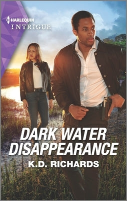 Dark Water Disappearance by Richards, K. D.