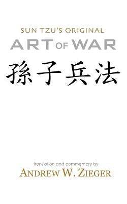 Art of War: Sun Tzu's Original Art of War Pocket Edition by Tzu, Sun