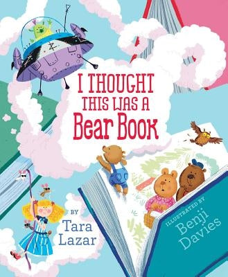 I Thought This Was a Bear Book by Lazar, Tara