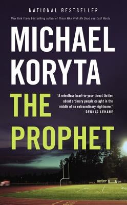 The Prophet by Koryta, Michael