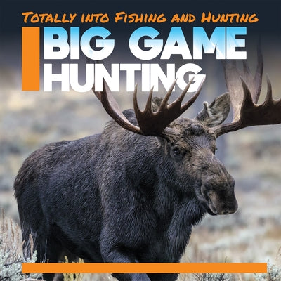Big Game Hunting by Badach Doyle, Abby
