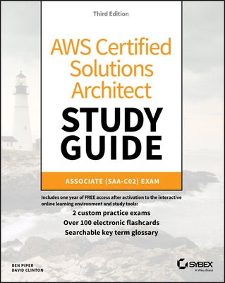 Aws Certified Solutions Architect Study Guide: Associate Saa-C02 Exam by Clinton, David