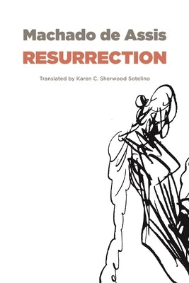 Resurrection by de Assis, Machado