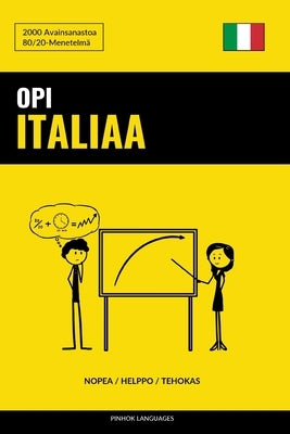 Opi Italiaa - Nopea / Helppo / Tehokas: 2000 Avainsanastoa by Languages, Pinhok