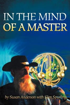 In the Mind of a Master by Anderson, Susan