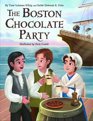 The Boston Chocolate Party by Lehman-Wilzig, Tami