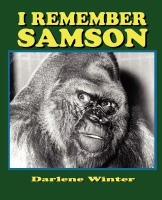 I Remember Samson by Winter, Darlene