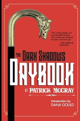 The Dark Shadows Daybook by Gould, Dana
