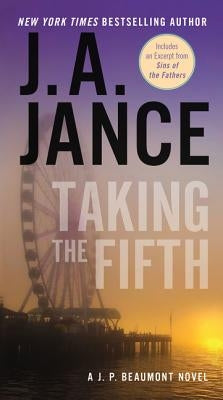 Taking the Fifth: A J.P. Beaumont Novel by Jance, J. A.