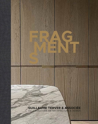 Fragments: Guillaume Terver by Terver, Guillaume