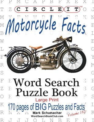 Circle It, Motorcycle Facts, Word Search, Puzzle Book by Lowry Global Media LLC