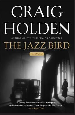 The Jazz Bird by Holden, Craig