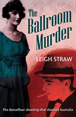 The Ballroom Murder by Straw, Leigh