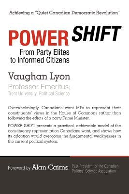 Power Shift: From Party Elites to Informed Citizens by Lyon, Vaughan