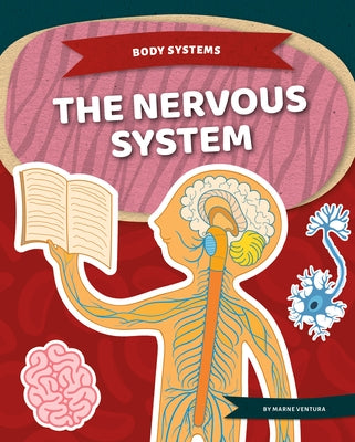 The Nervous System by Ventura, Marne