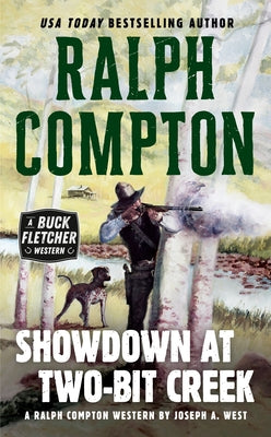 Showdown at Two-Bit Creek by West, Joseph A.