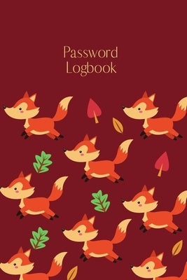 Password Logbook: Fox Internet Password Keeper With Alphabetical Tabs - Handy Size 6 x 9 inches (vol. 3) by Publishing, Lightpage