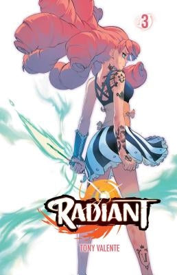 Radiant, Vol. 3, 3 by Valente, Tony