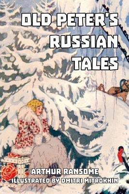 Old Peter's Russian Tales by Mitrokhin, Dmitri