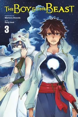 The Boy and the Beast, Vol. 3 (Manga) by Hosoda, Mamoru