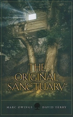The Original Sanctuary by Owings, Marc